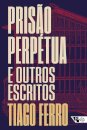Prisão perpétua e outros escritos