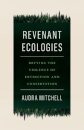 Revenant Ecologies