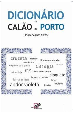 Dicionario De Calão Do Porto