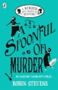 A Spoonful Of Murder; Murder Most Unladylike 6