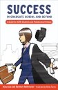Success in Graduate School and Beyond