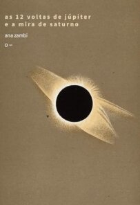 as 12 voltas de júpiter e a mira de saturno