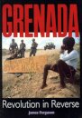 Grenada: Revolution In Reverse