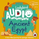 Ladybird Audio Adventures: Ancient Egypt