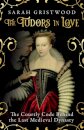 The Tudors in Love