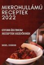 Mikrohullamu Receptek 2022