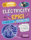 Surprised by Science: Electricity is Epic!