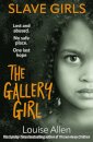 Slave Girls: The Gallery Girl