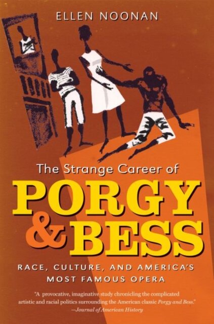 The Strange Career of Porgy and Bess