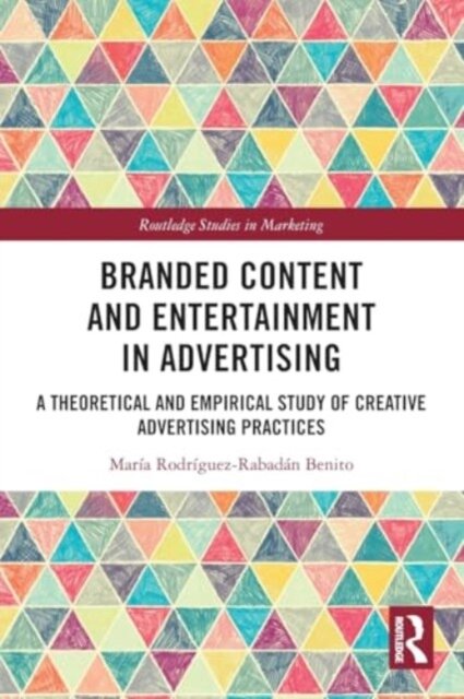 Branded Content and Entertainment in Advertising