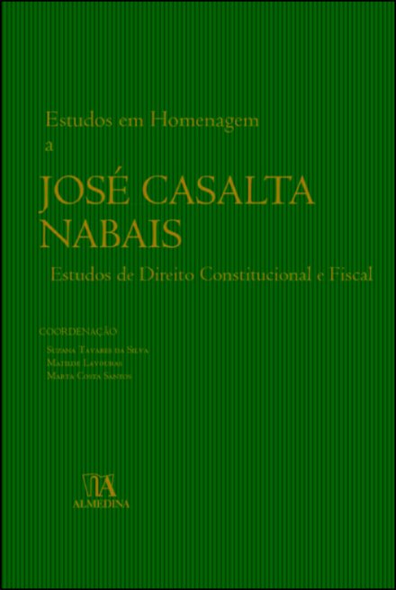 Estudos em Homenagem a José Casalta Nabais
