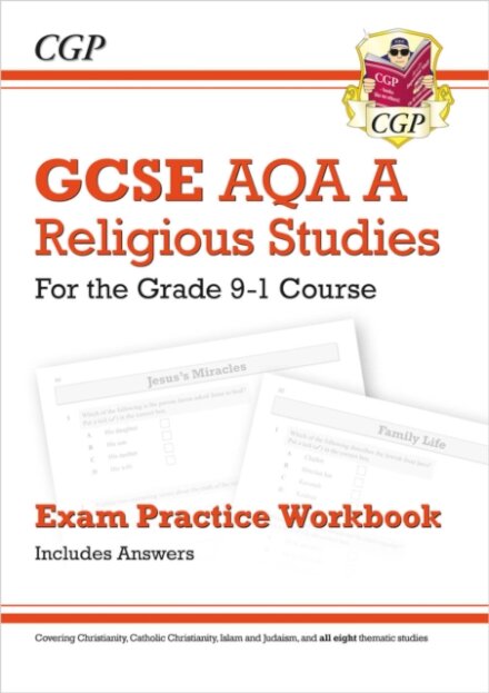 GCSE Religious Studies: AQA A Exam Practice Workbook (includes Answers)