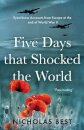 Five Days that Shocked the World