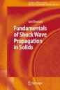 Fundamentals of Shock Wave Propagation in Solids
