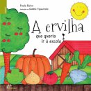 A Ervilha Q Queria Ir A Escola