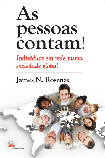 As Pessoas Contam! Indivíduos em rede numa sociedade global