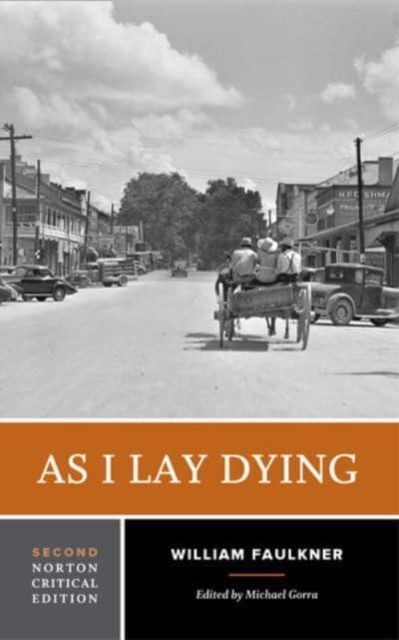 As I Lay Dying: A Norton Critical