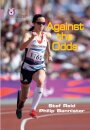 Against the Odds