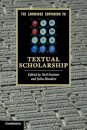 The Cambridge Companion to Textual Scholarship