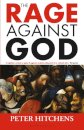 The Rage Against God