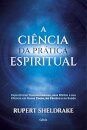A Ciência Da Prática Espiritual