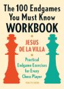 The 100 Endgames You Must Know Workbook