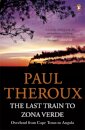 The Last Train to Zona Verde