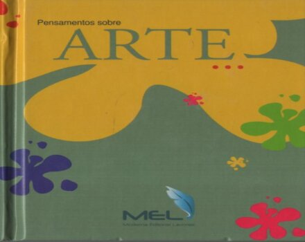 Pensamentos Sobre Arte ...