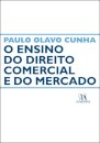 O Ensino Do Direito Comercial E Do Mercado