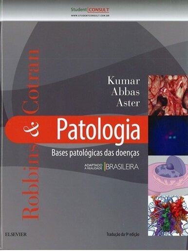 Robbins E Cotran Patologia Bases Patológicas Das Doença