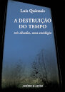 A Destruição do Tempo - três décadas, uma antologia