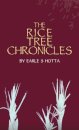 The Rice Tree Chronicles