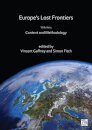 Europe's Lost Frontiers: Volume 1