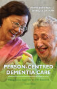 Person Centre Dementia Cares Econd Edition
