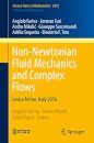 Non-Newtonian Fluid Mechanics and Complex Flows