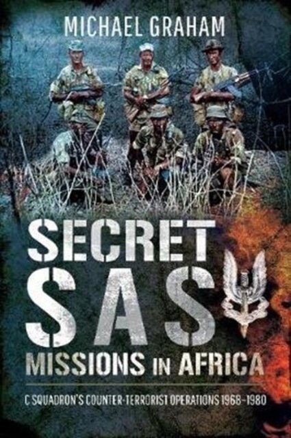 Secret SAS Missions in Africa