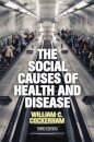 The Social Causes of Health and Disease