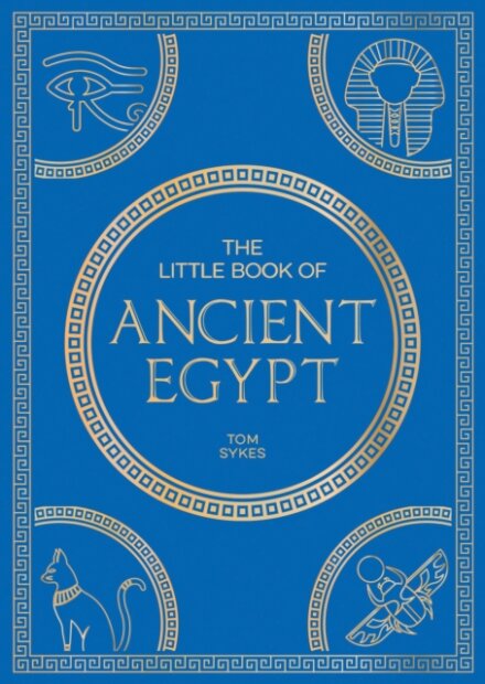 The Little Book of Ancient Egypt