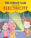 The Science Club Investigates: Electricity