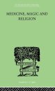 Medicine, Magic and Religion