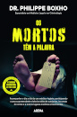 Os Mortos Têm a Palavra