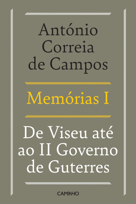 Memórias I - De Viseu até ao II Governo de Guterres