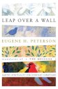 Leap Over a Wall: Earthy Spirituality for Everyday Christians