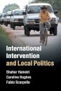International Intervention and Local Politics