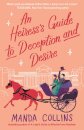 An Heiress's Guide to Deception and Desire