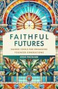 Faithful Futures