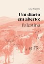 Um Diário Em Aberto: Palestina