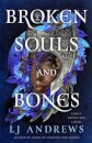Broken Souls and Bones