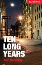 Ten Long Years Level 1 Beginner/Elementary