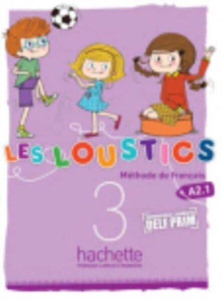 Les Loustics 3 Livre de l'élève